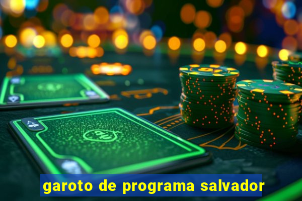 garoto de programa salvador